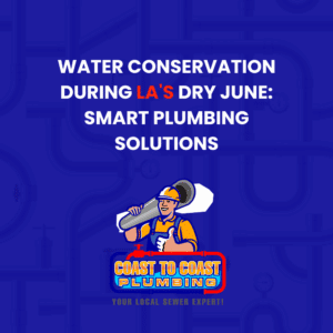 water conservation plumbing Los Angeles June